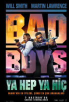 Bad Boys 4 Ya Hep Ya Hiç 2024 Türkçe Dublaj 1080p